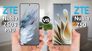 ZTE Nubia Z50S Pro vs ZTE Nubia Z50 Detailed Comparison [upl. by Bloxberg]