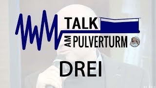 TALK AM PULVERTURM  30 [upl. by Necyrb]