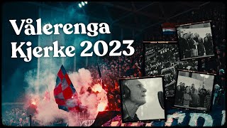 Vålerenga Kjerke 2023 [upl. by Ttam186]