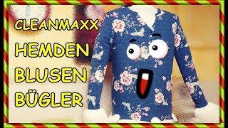 BÜGELN CLEANMAXX Hemden amp Blusen BÜGLER von SoFie Haushalt Unperfekt Perfekt [upl. by Astrid]