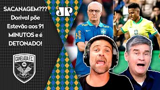 quotPOR É UMA PALHAÇADA O Dorival BOTOU o Estevão pra JOGAR SÓ 3 MINUTOS na Seleção Brasileiraquot [upl. by Eadrahc5]