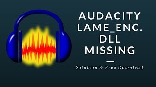 How To Fix Error Audacity Could not open MP3 encoding library  2019 [upl. by Sanson68]