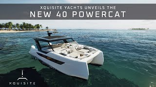 Xquisite 40 Powercat Unveiled [upl. by Aoniak]