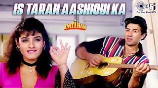 Is Tarah Aashiqui Ka  Imtihan  Saif Raveena Sunny Deol  Amit Kumar  Anu Malik  90s Hindi Hits [upl. by Oniram]