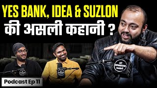 सबसे बड़े Share Market SCAMS की कहानी   Vodafone Idea Yes Bank Suzlon  The Investographer Podcast [upl. by Dorion]