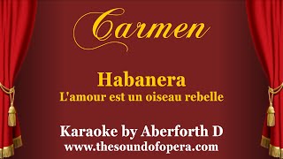 CARMEN KARAOKE 06  Lamour est un oiseau rebelle Habanera  Aberforth D [upl. by Oehsen985]