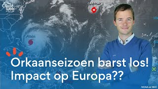 LIVE Orkaanseizoen barst los Wat is de impact op Europa [upl. by Pillihp]