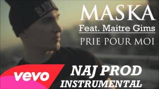 Naj Prod  Prie pour moi de Maska feat Maitre Gims Instrumental [upl. by Uzzi]