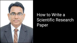 How to Write a Scientific Research Paper [upl. by Newcomer49]