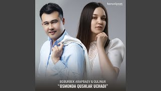 Osmonda qushlar uchadi feat Gulinur Preview [upl. by Eerazed]