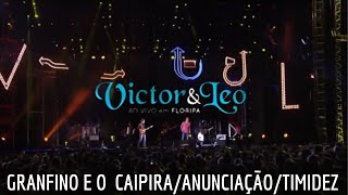 O Granfino e o CaipiraAnunciaçãoTimidez Ao Vivo 2012 [upl. by Edwine]