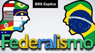 Federalismo Brasileiro o que é e o que está errado com ele [upl. by Eicyac614]