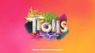 Various Artists  BroZone’s Back From TROLLS Band Together Official Audio [upl. by Reynold]