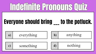 Indefinite Pronouns Quiz [upl. by Boyd]