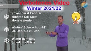 Verbotenes Video Wie wird der Winter 202122 Früher Wintereinbruch im Oktober Kälte bis März [upl. by Wiltz]