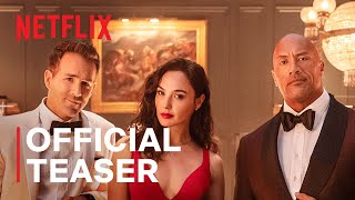 RED NOTICE  Official Teaser  Netflix [upl. by Chandless647]