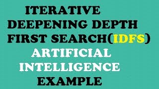 Iterative deepening depth first search IDFS in artificial intelligenceAi [upl. by Lewak]