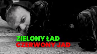 Zielony ład  Czerwony jad [upl. by Erasmus]