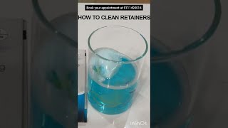 How to clean retainers Dr Srishti Bhatia shorts [upl. by Keiko240]