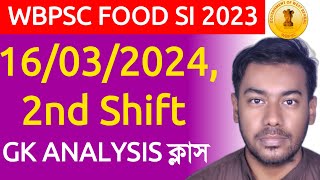 📌WBPSC FOOD SI 2023 2ND SHIFT GK ANALYSIS [upl. by Oinesra]