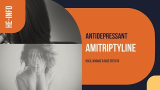 amitriptyline  Uses Dosage Side Effects amp Mechanism  Elavil [upl. by Mickey]