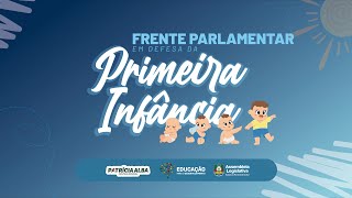 FRENTE PARLAMENTAR EM DEFESA DA PRIMEIRA INFÂNCIA  28112023 [upl. by Petite]