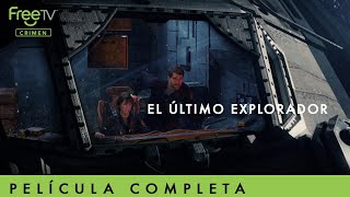 El Último Explorador [upl. by Delaryd]