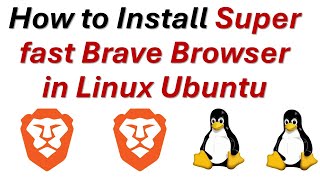 How to Install Superfast Web Browser Brave in Linux Ubuntu [upl. by Kerrill]