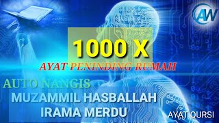 AYAT KURSI 1000X UNTUK PENJAGAAN RUMAH [upl. by Airec842]