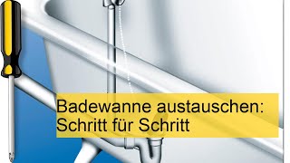 Badewanne austauschen Schritt für Schritt [upl. by Nuhsyar]