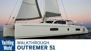 Outremer 51  First Look  Yachting World [upl. by Dikmen]