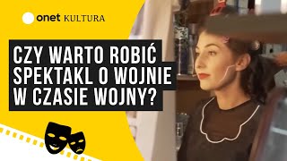 Rezerwacja quotCzy warto robić spektakl o wojnie w czasie wojnyquot  Oksana Hamerska o quotIreniequot [upl. by Aneba660]