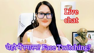 Dr RUKMANI ‘s live chat 527 फेस ट्विचिंग Rx R 36 Chorea Homeopathy Medicine Face Twitching [upl. by Westleigh]