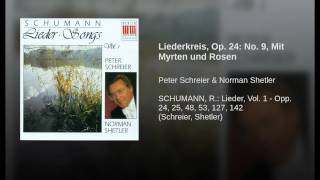 Liederkreis Op 24 No 9 Mit Myrten und Rosen [upl. by Nwahsir464]