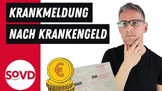 Krankmeldung nach dem Krankengeld [upl. by Aicella]