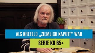 Als Krefeld „ziemlich kaputt“ war [upl. by Gorey]