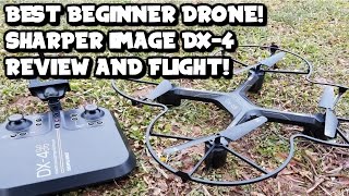 Best Beginner DroneSharper Image DX4 ReviewFlight [upl. by Mayworm511]