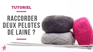 Changer de pelote ou nouer 2 pelotes  Tutoriel pour apprendre les bases [upl. by Yvel]