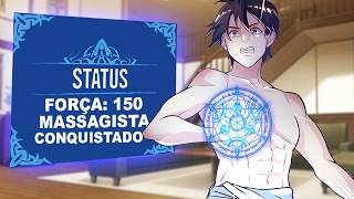 MASSAGISTA ele Conquista QUALQUER mulher SO TOCANDO ela com suas MÃO DIVINAS  Manhwa Recap [upl. by Caria]