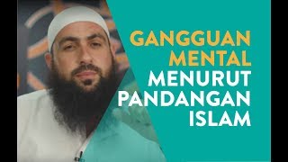 Gangguan Mental Menurut Pandangan Islam [upl. by Rog]