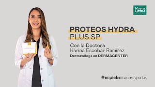 Proteos Hydra Plus SP con Dra Karina Escobar  MartiDerm México  DERMACenter [upl. by Jerz953]