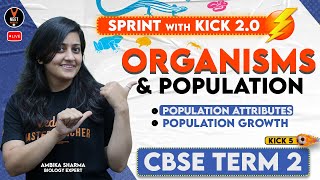 Organisms and Population Class 12 5  CBSE Class 12 Term 2 Exam 202122  Ambika Maam [upl. by Eidok181]