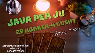 ðŸ”¥JAVA PER JU29 KORRIK4 GUSHTðŸ–Nje jave plot energji dhe dashuriâ¤ï¸Dashuroheni me dashurineâ™ˆï¸â™‰ï¸ [upl. by Nesto]