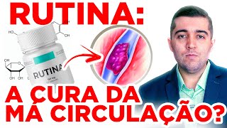 Efeitos impressionantes da rutina em veias entupidas coágulos sanguíneos má circulação e trombose [upl. by Alfreda709]