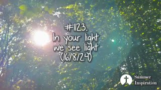 1123 In your light we see light 16824 [upl. by Annairol]