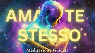 Ama te stesso e gli altri ti ameranno  Meditazione Guidata [upl. by Halyhs202]