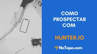 Tutorial Hunterio  Criando listas e como prospectar [upl. by Teleya685]