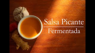 Cómo hacer salsa picante fermentada [upl. by Slrahc]