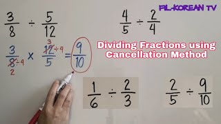 DIVIDING FRACTIONS USING CANCELLATION METHOD [upl. by Retxed910]