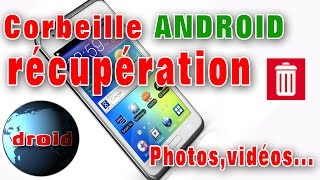 Android fichiers supprimés installez une corbeille de récupération [upl. by Corron]